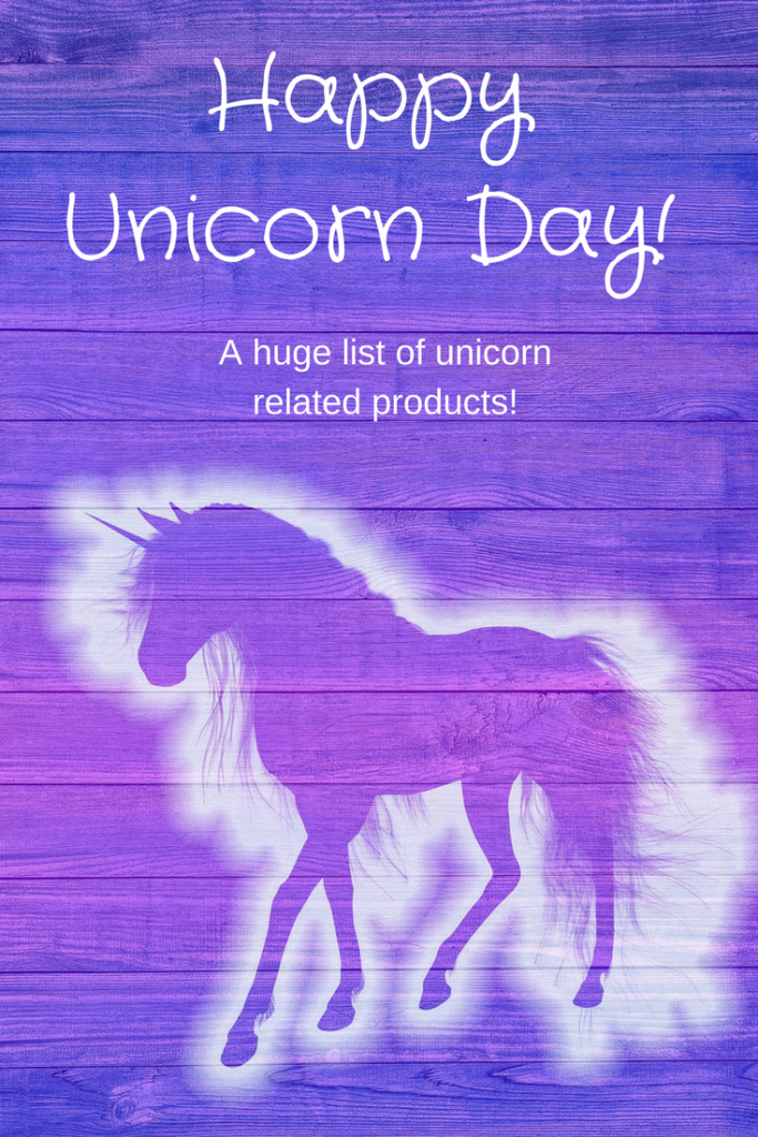 Happy Unicorn Day: A Huge List of Unicorn Products! - Shooting Stars Mag